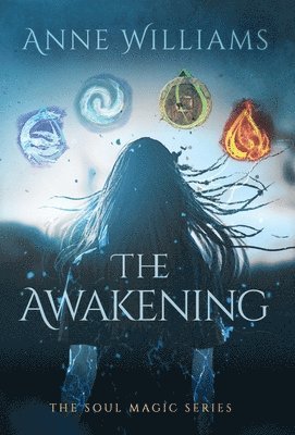Anne Williams - Awakening, Inbunden