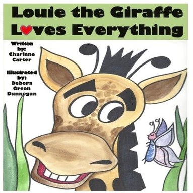 bokomslag Louie the Giraffe Loves Everything