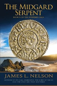 bokomslag The Midgard Serpent: A Novel of Viking Age England