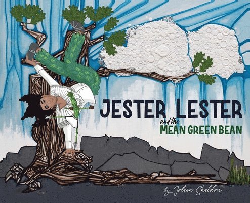 Jester Lester And The Mean Green Bean 1