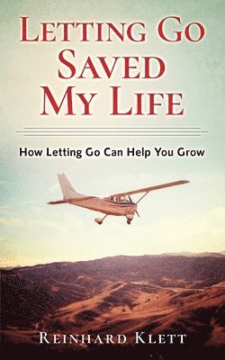 bokomslag Letting Go Saved My Life