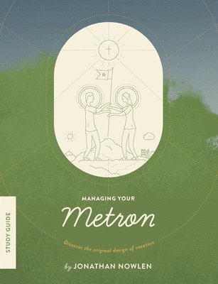 Managing Your Metron - Study Guide 1