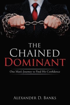 The Chained Dominant 1