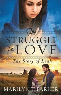 bokomslag The Struggle for Love