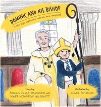 bokomslag Dominic and His Bishop