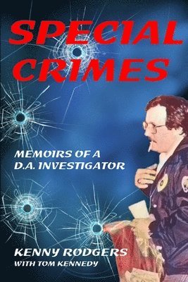 bokomslag Special Crimes: Memoirs of a D.A. Investigator