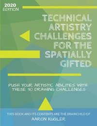 bokomslag Technical Artistry Challenges for the Spatially Gifted