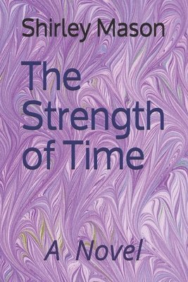 The Strength of Time 1