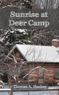 bokomslag Sunrise at Deer Camp