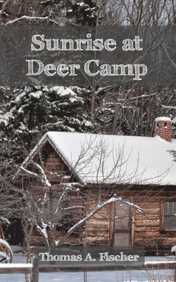 Sunrise at Deer Camp 1