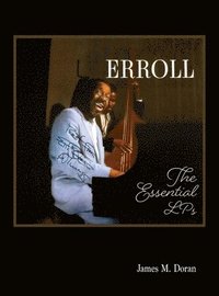 bokomslag Erroll The Essential LPs