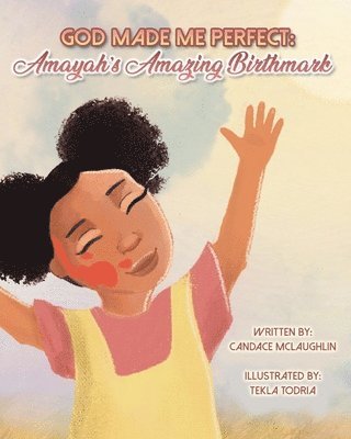 Candace S McLaughlin, Candace S. McLaughlin, Candace S, McLaughlin - God Made Me Perfect, Häftad