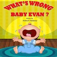 bokomslag What's Wrong Baby Evan?