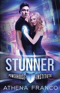 bokomslag Stunner: Powerhouse Institute 1