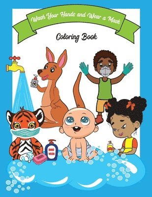 Melinda A. Deterville - Wash Your Hands and Wear a Mask, Häftad