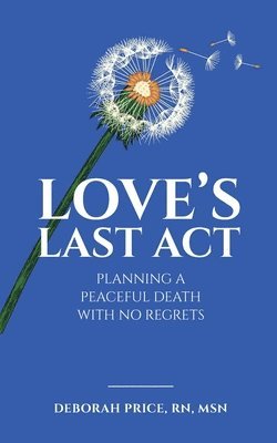 Deborah Price - Love's Last Act, Häftad