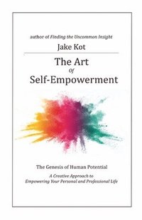 bokomslag The Art of Self-Empowerment