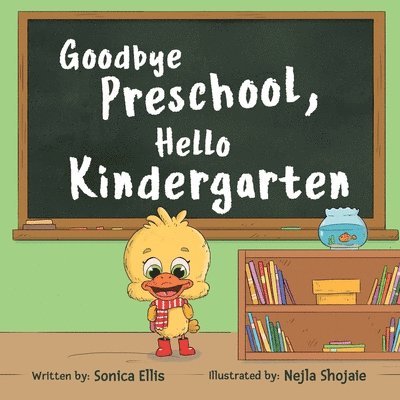 Goodbye Preschool, Hello Kindergarten 1