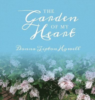 bokomslag Garden of My Heart