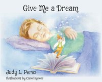 bokomslag Give Me A Dream