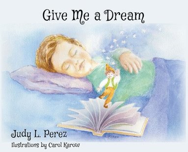 bokomslag Give Me A Dream