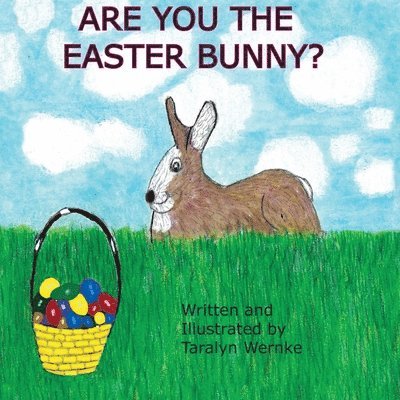 Are You the Easter Bunny? 1