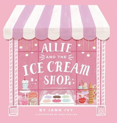 bokomslag Allie and the Ice Cream Shop