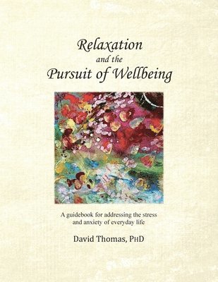 bokomslag Relaxation and the Pursuit of Wellbeing