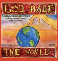 bokomslag God Made the World