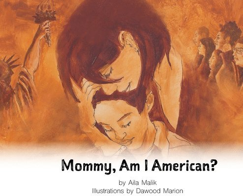 Mommy, Am I American? 1