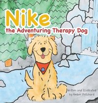 bokomslag Nike the Adventuring Therapy Dog