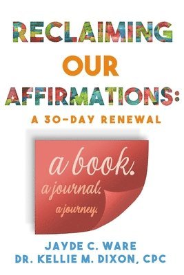 bokomslag Reclaiming Our Affirmations: A 30-Day Renewal