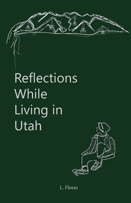 bokomslag Reflections While Living in Utah