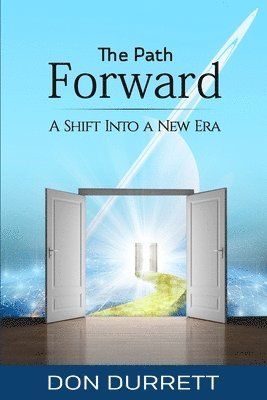 The Path Forward 1