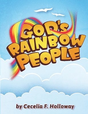 God's Rainbow People 1