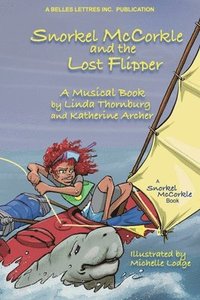bokomslag Snorkel McCorkle and the Lost Flipper