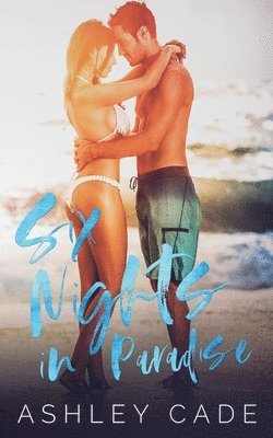 Six Nights in Paradise 1