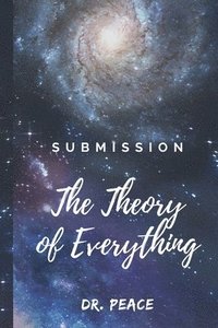 bokomslag Submission: The Theory of Everything