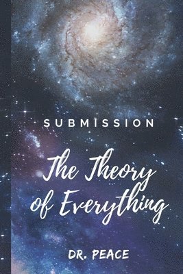 bokomslag Submission: The Theory of Everything