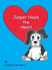 bokomslag Jasper Heals the Heart