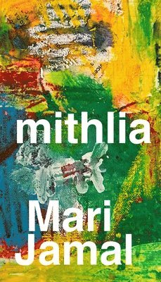 Mari Jamal - Mithlia, Häftad