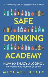 bokomslag Safe Drinking Academy