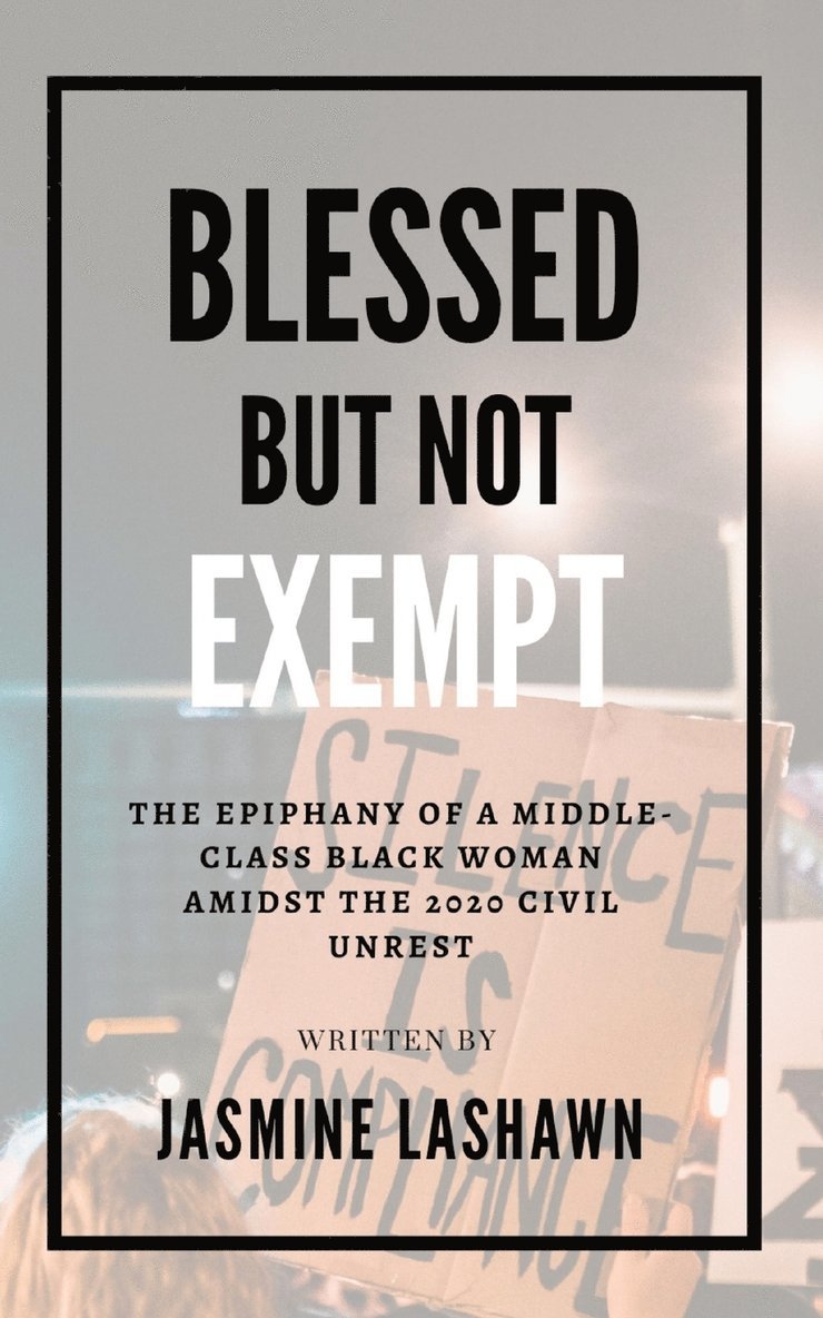 Blessed but not Exempt 1