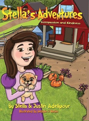 Justin Adelipour, Stella Adelipour - Stella's Adventures, Inbunden
