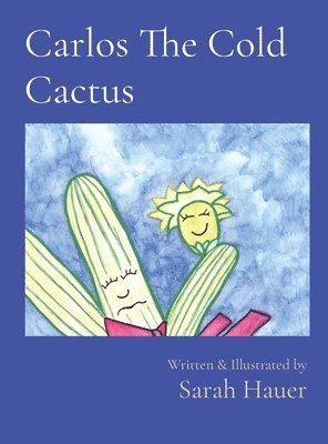 Carlos The Cold Cactus 1