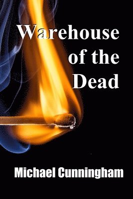 Michael Cunningham - Warehouse of the Dead: Holding the Line, Häftad