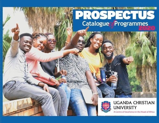 Uganda Christian University Prospectus April 2020 1