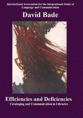 Efficiencies and Deficiencies 1