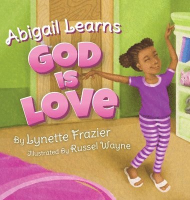 Abigail Learns God Is Love 1