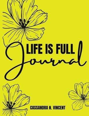 bokomslag Life Is Full Journal